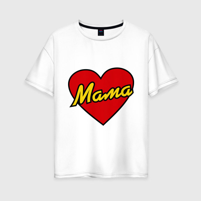 Женская футболка из хлопка Oversize с принтом Любимая мама, вид спереди №1
