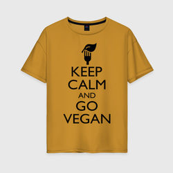 Keep calm and go vegan – Женская футболка хлопок Oversize с принтом купить со скидкой в -16%