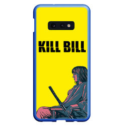 Убить Билла – Чехол для Samsung S10E с принтом купить