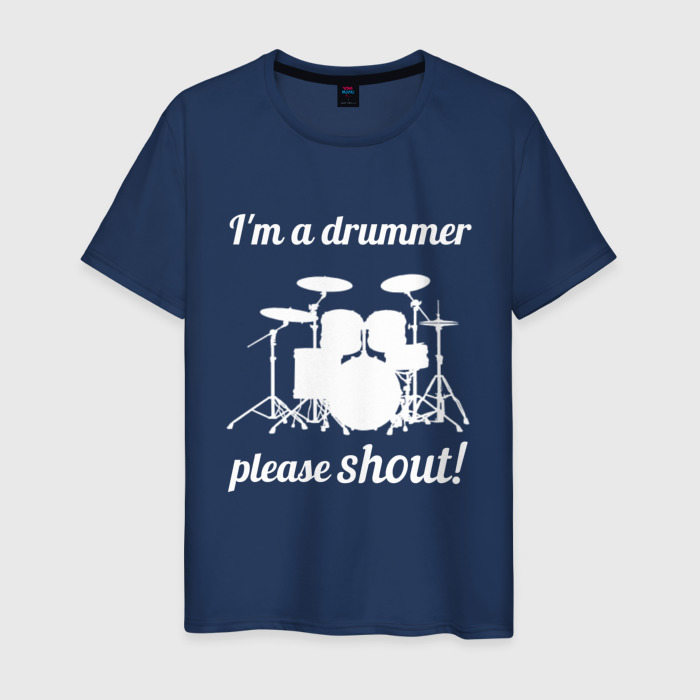 Мужская футболка из хлопка с принтом Я барабанщик, так что кричите!, вид спереди №1