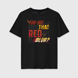 Red Blur – Женская футболка хлопок Oversize с принтом купить со скидкой в -16%