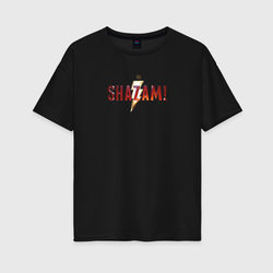 Шазам – Женская футболка хлопок Oversize с принтом купить со скидкой в -16%