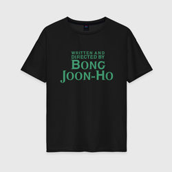 Bong Joon-Ho – Женская футболка хлопок Oversize с принтом купить со скидкой в -16%