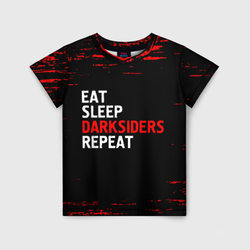 Eat Sleep Darksiders Repeat Краска – Детская футболка 3D с принтом купить со скидкой в -33%