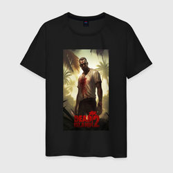 Dead island zombie – Мужская футболка хлопок с принтом купить со скидкой в -20%