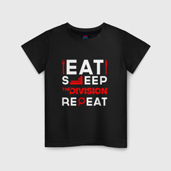 Надпись eat sleep The Division repeat – Детская футболка хлопок с принтом купить со скидкой в -20%