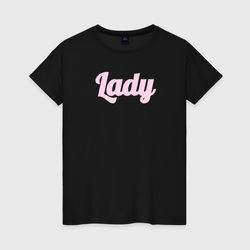 Lady розовыми буквами – Женская футболка хлопок с принтом купить со скидкой в -20%